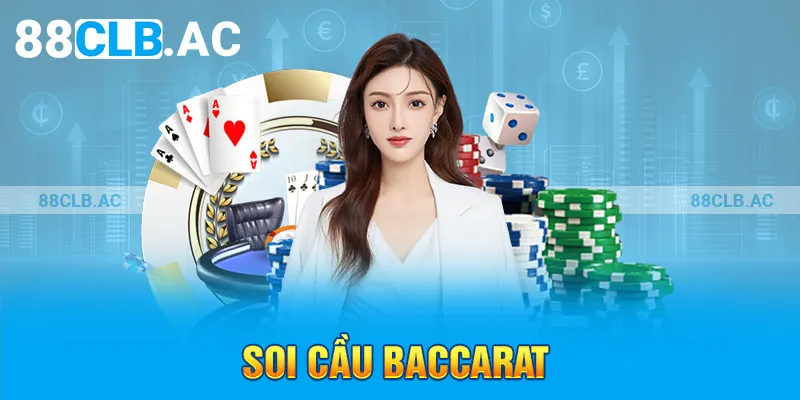 Soi cầu Baccarat